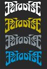PARADISE CAR WINDOW DECAL.2 FOR 1 PRICE..PICK YOUR SIZE AND COLOR ....