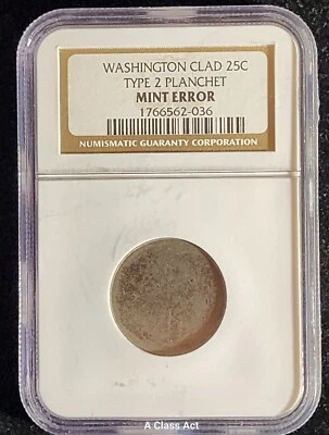 25c WASHINGTON CLAD TYPE 2 BLANK PLANCHET MINT ERROR NGC Certified. Our T5084 - Image 1 of 4