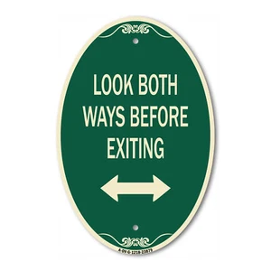 Look Both Ways Before Exiting (With Bidirectional Arrow) 12" x 18" Aluminum Sign - Picture 1 of 4