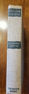 Graham Greene - This Gun For Hire - Triangle Edition, 1942 - Picture 1 of 7