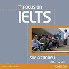 Focus on IELTS Class CD (2) New Edit..., O'Connell, Sue