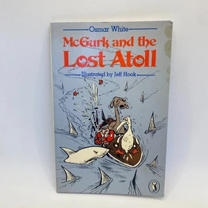 McGurk and the Lost Atoll Osmar White Jeff Hook PB 1983 Rare Children's Book VTG - Picture 1 of 16