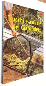 TRUCCHI E ASTUZIE DEL GIARDINIERE ( M. GUEDJ ) - ED. LARUS 1993 - Foto 1 di 2