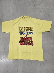 Camiseta amarilla vintage I'm Retired Don't Ask Me To Do A Damn Thing talla mediana  - Imagen 1 de 7