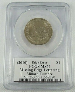 2010 Millard Fillmore Presidential Dollar PCGS MS66 Missing Edge Lettering Moy - Picture 1 of 4