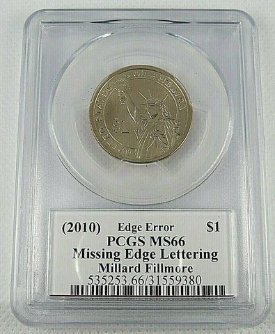 2010 Millard Fillmore Presidential Dollar PCGS MS66 Missing Edge Lettering Moy Cover