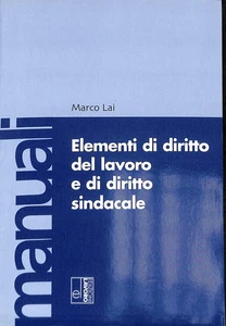 77508 Elementi di diritto del lavoro e sindacale<br />di Marco Lai<br /><br /><b - Bild 1 von 1