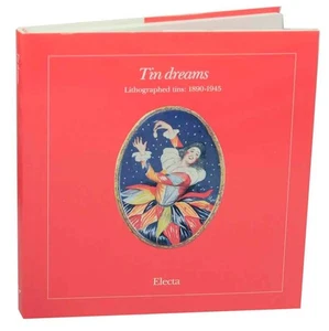 Dario CIMORELLI, Guido Cecere / TIN DREAMS LITHOGRAPHED TINS 1890-1945 #151518 - Picture 1 of 1