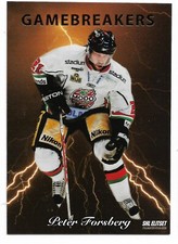 2009-10 Swedish SHL Elitset Gamebreakers #8 Peter Forsberg (Colorado Avalanche)
