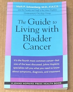 The Guide to Living with Bladder Cancer (A Johns Hopkins Press Health Book) GOOD - Imagen 1 de 1