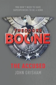Theodore Boone: The Accused: Theodore Boone 3 by John Grisham (English) Paperbac - Picture 1 of 1