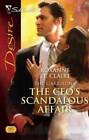 The CEOs Scandalous Affair (Silhouette Desire) - Mass Market Paperback - GOOD