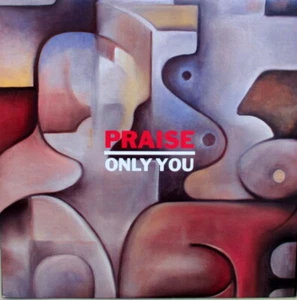 PRAISE - ONLY YOU 12" 45 2-MIX - IN EXCELLENT CONDITION - U.K. PRESSING - Picture 1 of 1