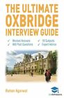 The Ultimate Oxbridge Interview Guide: Over 900 Past Interv... By Agarwal, Rohan