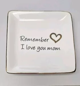 Remember I Love You Mom Joyería Anillo Bandeja Baratija, Regalo de Cumpleaños Día de la Madre - Imagen 1 de 3