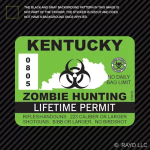 Kentucky Zombie Hunting Permit Sticker Die Cut Decal outbreak response team - Foto 1 di 1