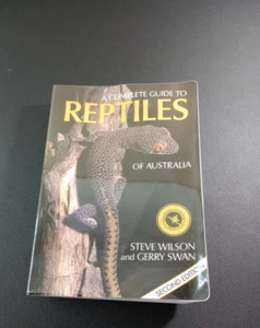 A Complete Guide to Reptiles of Australia Steve Wilson & Gerry Swan 2nd. Edition - Picture 1 of 8