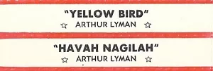 Jukebox Title Strip - Arthur Lyman: "Yellow Bird" / "Havah Nagilah" - Version 2 - Picture 1 of 1