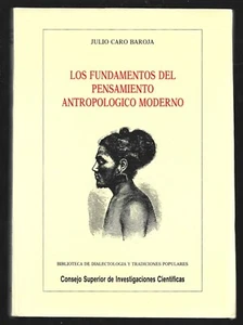 LOS FUNDAMENTOS DEL PENSAMIENTO ANTROPOLOGICO MODERNO .J.C. BAROJA - Picture 1 of 1