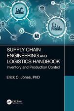 Supply Chain Engineering and Logistics Handbook: Inventory and Production Contro