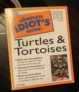 Turtles & Tortoises Book : The Complete Idiot's Guide by Palika, Liz - Picture 1 of 3