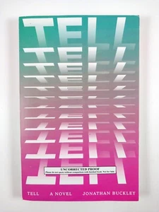 Tell by Jonathan Buckley (2024, TPB) ARC - Uncorrected Proof - Imagen 1 de 3
