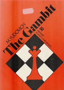 THE GAMBIT (1989) M.YUDOVICH, ILLUSTRATED CHESS PAPERBACK - Imagen 1 de 1
