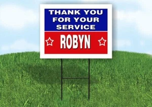 ROBYN THANK YOU SERVICE 18 in x 24 in Yard Sign Road Sign with Stand - Picture 1 of 4
