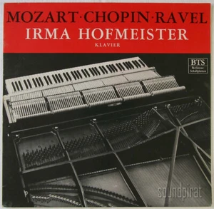 IRMA HOFMEISTER MOZART CHOPIN RAVEL PIANO SONATAS SIGNED SEMI PRIVATE BTS 100 NM - Picture 1 of 3