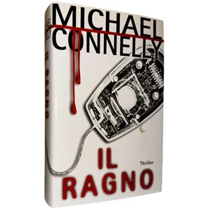 Il Ragno Michael Connelly Libro Romanzo Thriller Noir Giallo Poliziesco - Foto 1 di 1