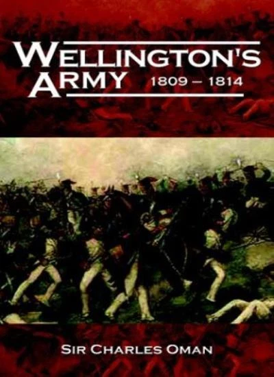 Wellington's Army, 1809-1814 By Charles Oman - Image 1 of 1