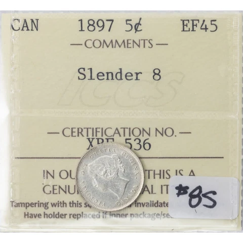 Canada 1897 Slender 8 5 Cents Silver Coin - ICCS EF-45 Cover