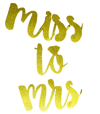Miss to Mrs Hanging Sign Gold Lettering for Weddings - Includes Gold Thread - Image 1 of 2