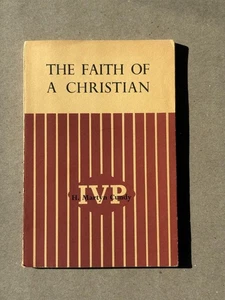 CH   The Faith of a Christian by H. Martyn Cundy 1956 1st OUTLINE OF BELIEF - Picture 1 of 4