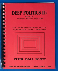 Deep Politics II: Essays on Oswald, Mexico and Cuba JFK Assasination Peter Scott - Picture 1 of 15