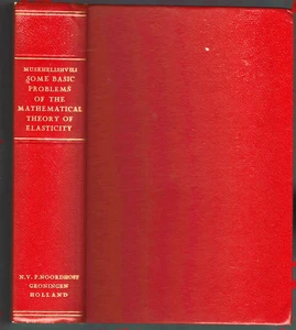 SOME BASIC PROBLEMS OF THE MATHEMATICAL THEORY OF ELASTICITY by MUSKHELISHVILI - Foto 1 di 17