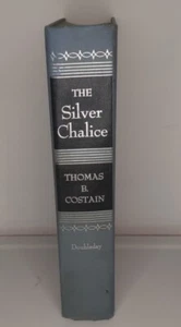 1952 The Silver Chalice By Thomas B Costain HC Book - Picture 1 of 10