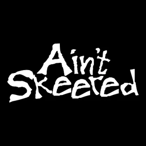Ain't Skeered Redneck Country Car Truck Window Wall Laptop Vinyl Decal Sticker. - Picture 1 of 2