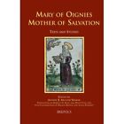 Mary Of Oignies: Mother Of Salvation - Hardback New Mulder-Bakker,  2007-02-16