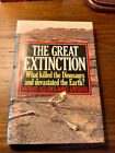 The Great Extinction: Allaby & Lovelock. What Killed the Dinosaurs? HB/DJ