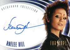 Farscape Through the Wormhole Raelee Hill Autograph Card A69
