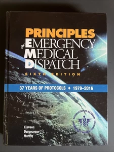 Principles Of Emergency Medical Dispatch 6th Edition Hardcover - Picture 1 of 20