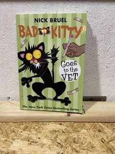 Bad Kitty Goes To The Vet By Nick Bruel - Picture 1 of 4