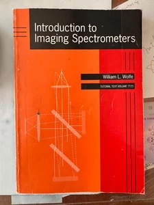 Tutorial Texts: Introduction to Imaging Spectrometers by William L. Wolfe 1997  - Bild 1 von 11