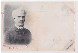 CPA - Henri Rochefort - Journaliste, homme politique - Picture 1 of 1
