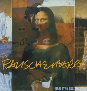 Mary Lynn Kotz / RAUSCHENBERG ART AND LIFE Signed 1st Edition 1990 - Picture 1 of 1