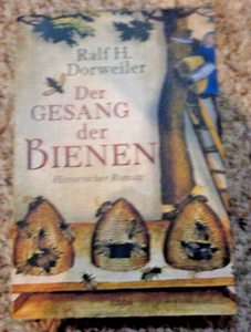Like New Der Gesang der Bienen Historischer Roman Dorweiler Ralf, H. Am Deutsch - Picture 1 of 3