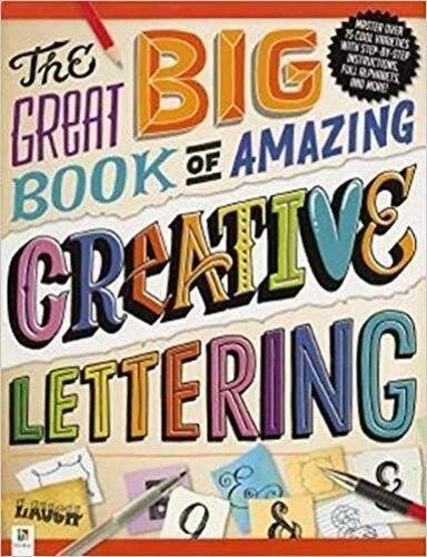 The Great Big Book of Amazing Creative Lettering - Paperback - VERY GOOD - Image 1 of 1