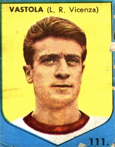 FIGURINA CALCIATORI LAMPO 1963/64 - L.R. VICENZA - VASTOLA (111) - VEDI MARGINI! - Picture 1 of 2