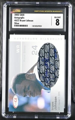 2003 SAGE Autographs A22 Bryant Johnson Silver Graded 8 NM/Mint Autograph 10 - Image 1 of 2
